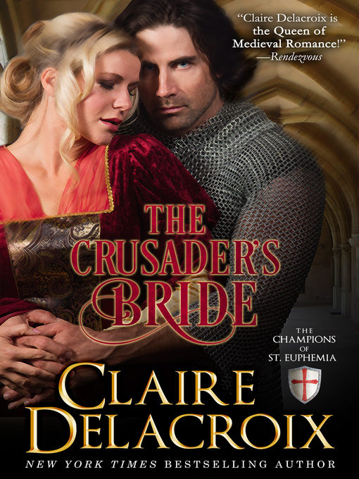 Title details for The Crusader's Bride by Claire Delacroix - Available